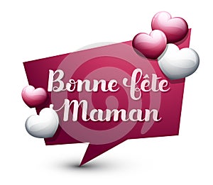 Happy MotherÃ¢â¬â¢s Day in French : Bonne fÃÂªte Maman photo